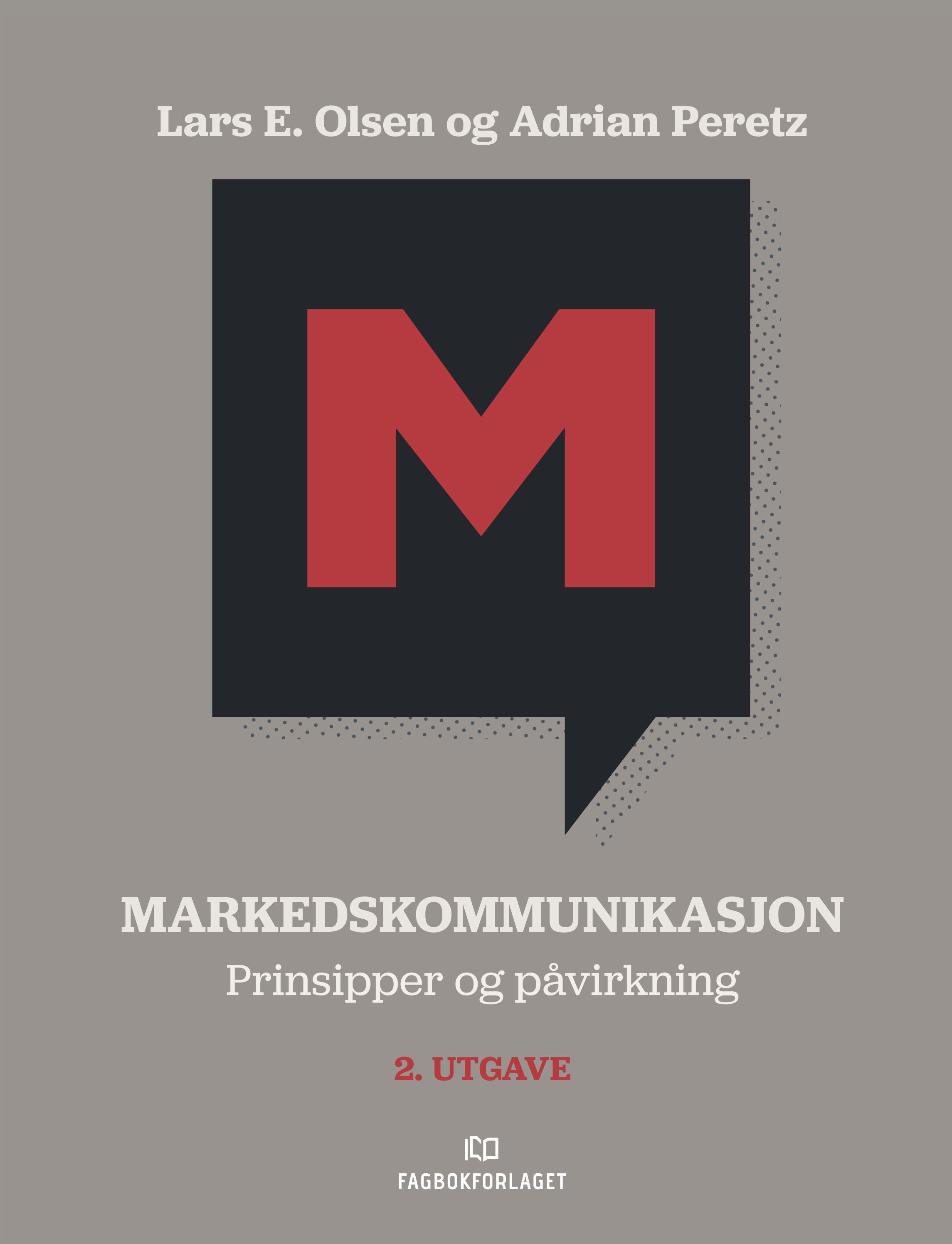 Markedskommunikasjon : prinsipper og påvirkning
