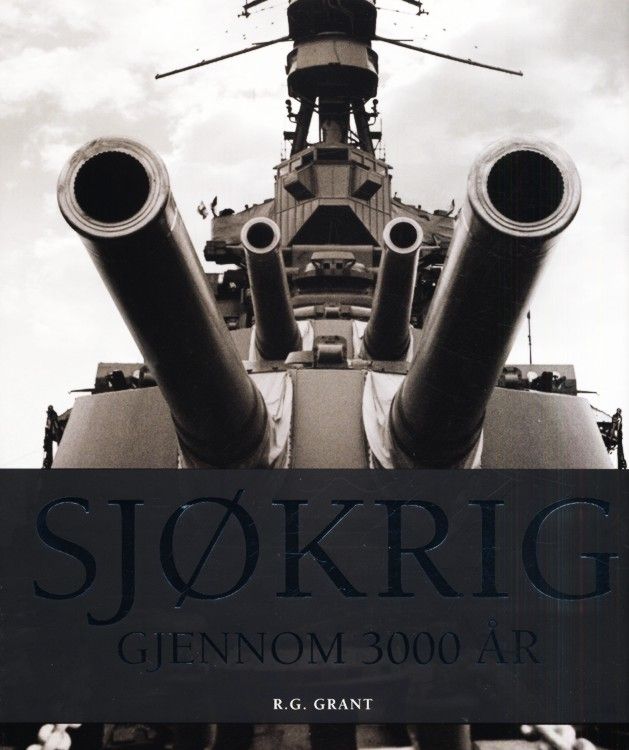 Sjøkrig : 3000 år med maritim krigføring