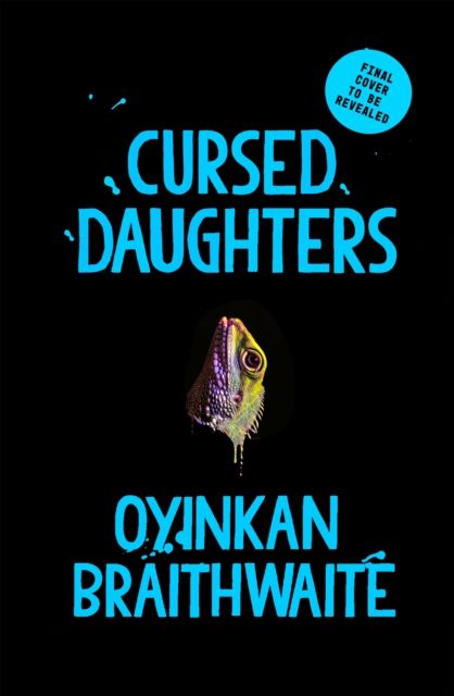 Cursed Daughters : The glittering follow-up to the sensation My Sister, the Serial Killer