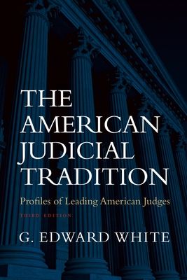 Forsidebilde av The American Judicial Tradition : Profiles of Leading American Judges