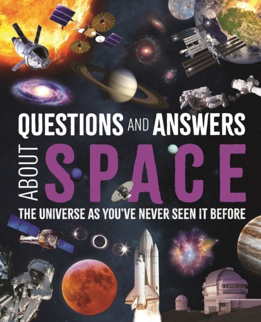 Forsidebilde av Questions and Answers About Space : The Universe as You've Never Seen It Before