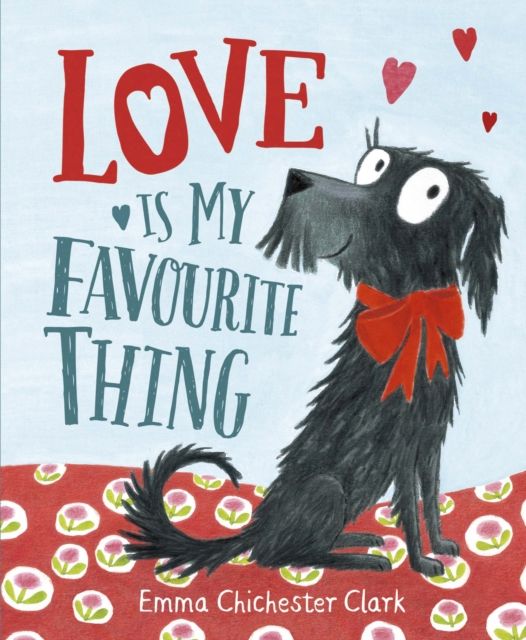 Love is my favourite thing