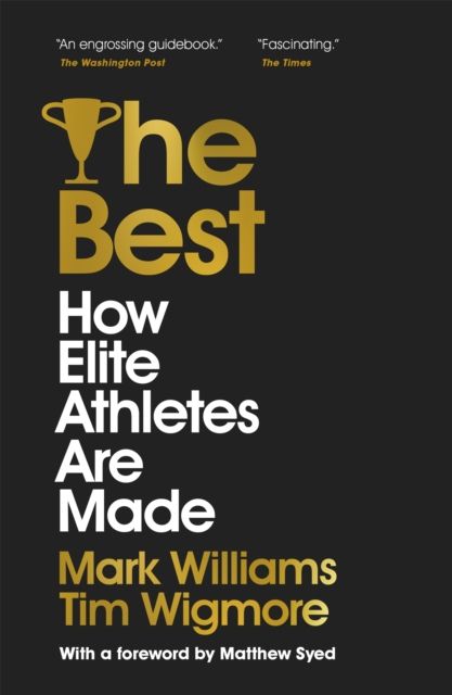 The best : how elite athletes are made