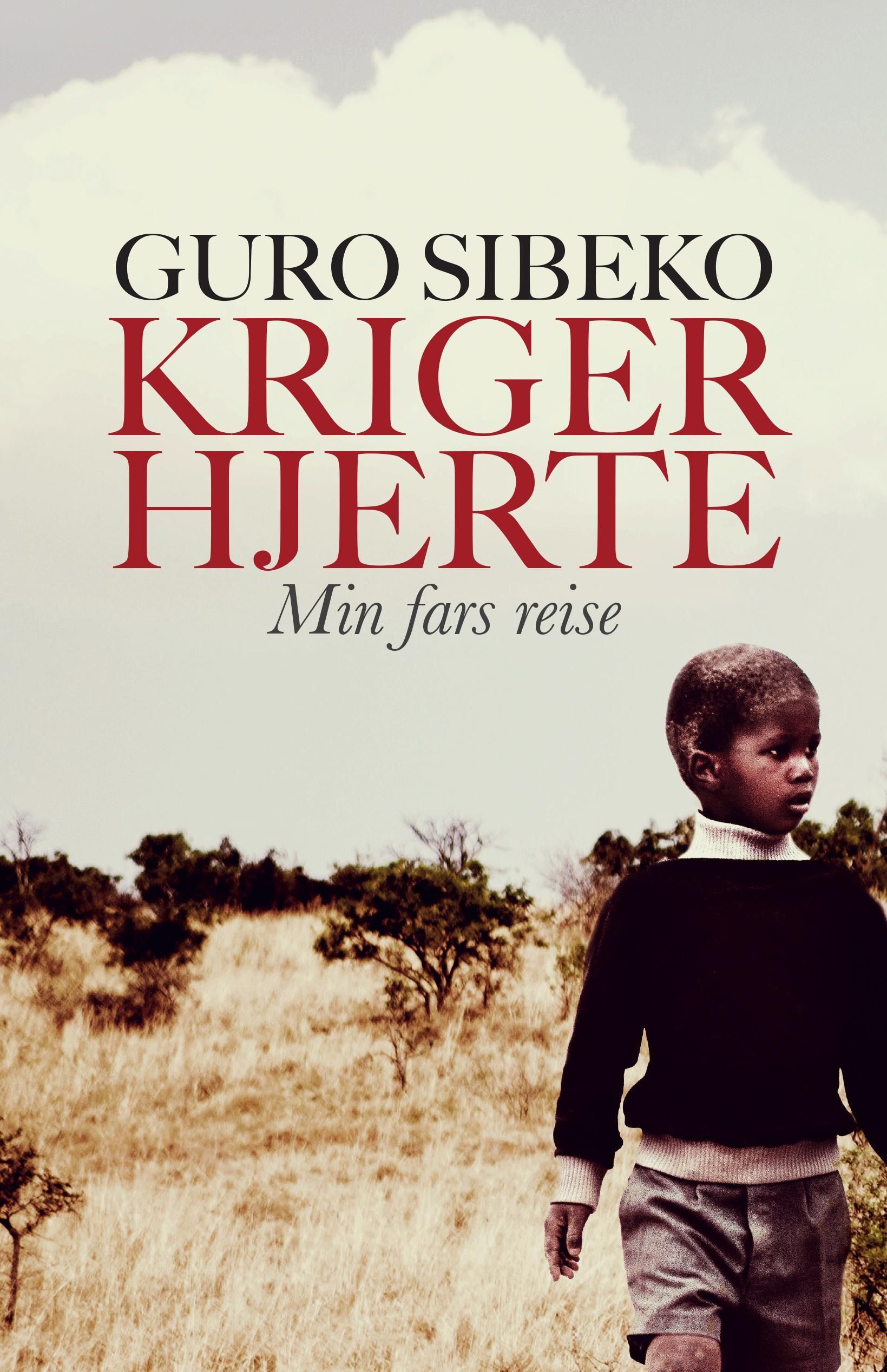 Krigerhjerte : min fars reise