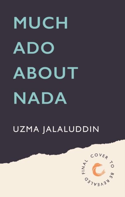 Much Ado About Nada