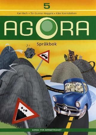 Agora 5 : språkbok : norsk for barnetrinnet