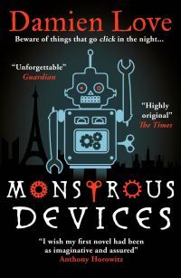 Monstrous devices