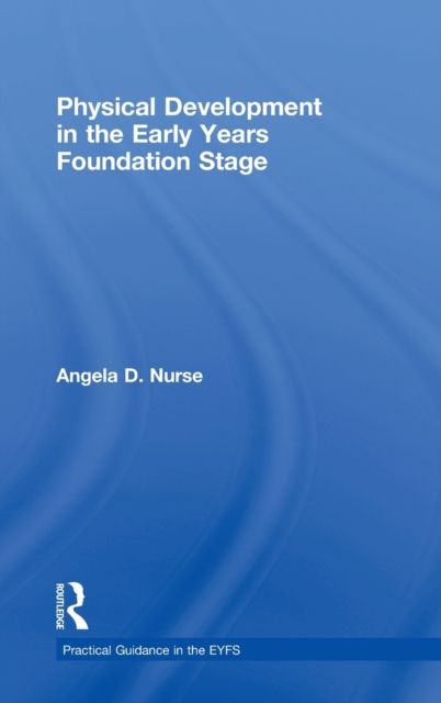 Physical Development in the Early Years Foundation Stage