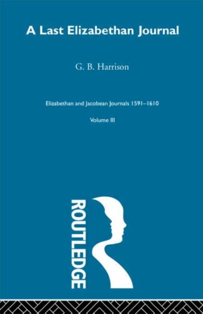 A Last Elizabethan Journal V3