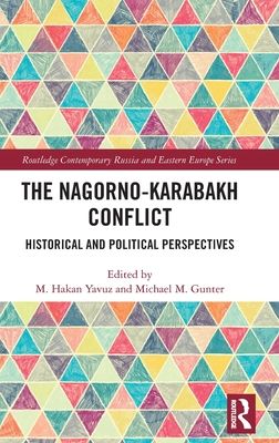 The Nagorno-Karabakh Conflict : Historical and Political Perspectives