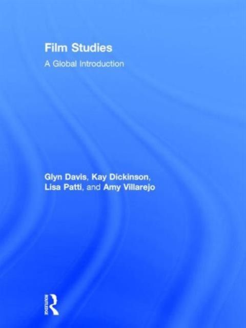 Film Studies : A Global Introduction
