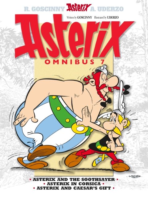 Asterix: Asterix Omnibus 7 : Asterix and The Soothsayer, Asterix in Corsica, Asterix and Caesar's Gift