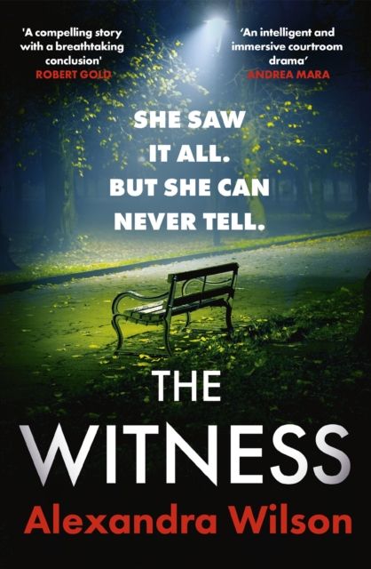 The Witness : The most authentic, twisty legal thriller, from the barrister author of In Black and White