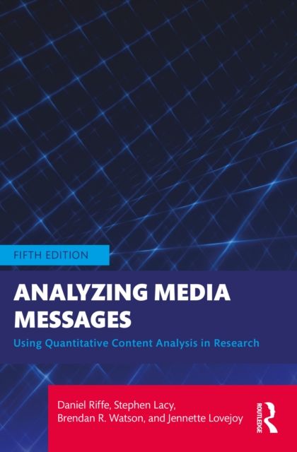 Forsidebilde av Analyzing Media Messages : Using Quantitative Content Analysis in Research