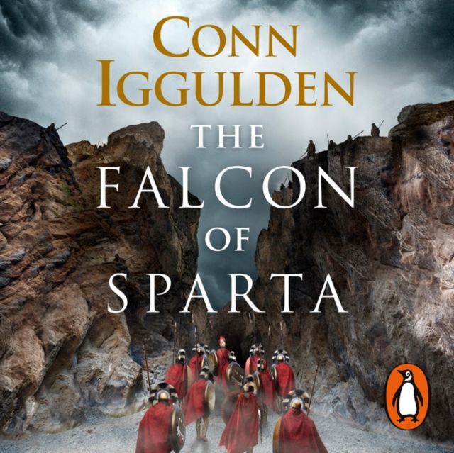 The Falcon of Sparta : The gripping and battle-scarred adventure from The Sunday Times bestselling author of Empire
