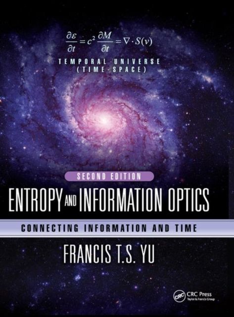 Entropy and Information Optics : Connecting Information and Time, Second Edition