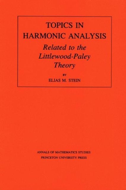 Topics in Harmonic Analysis Related to the Littlewood-Paley Theory