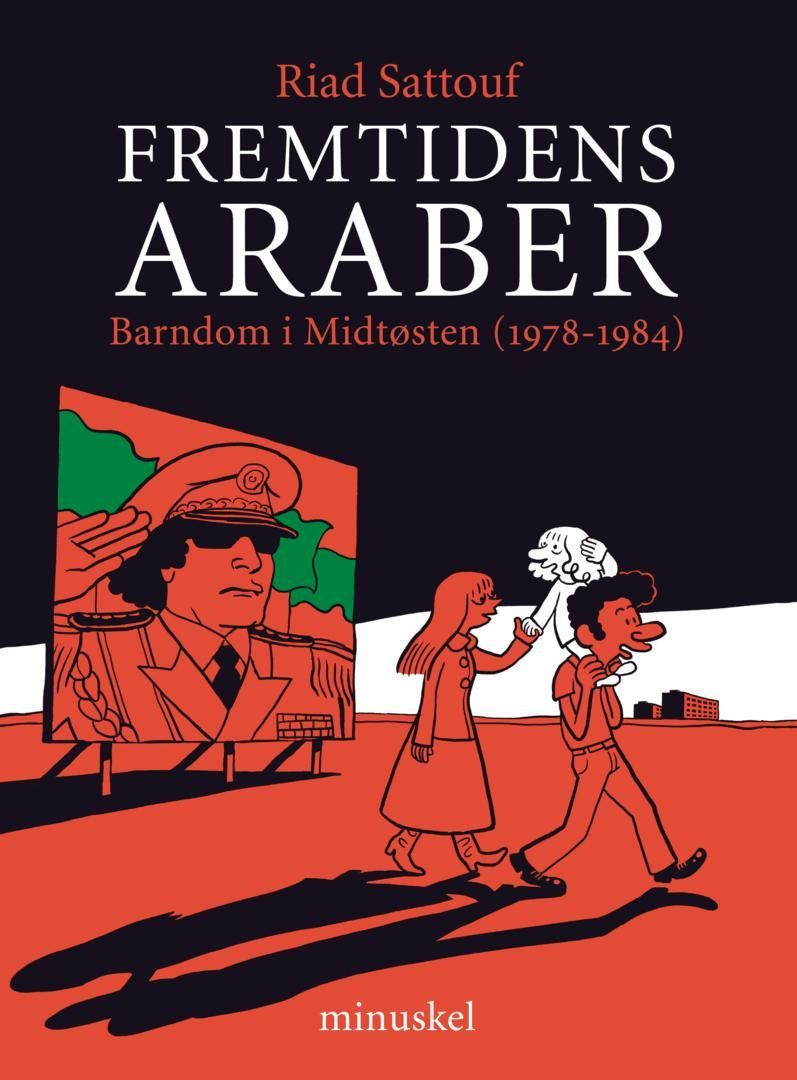 Fremtidens araber. [1]. Barndom i Midtøsten (1978-1984)