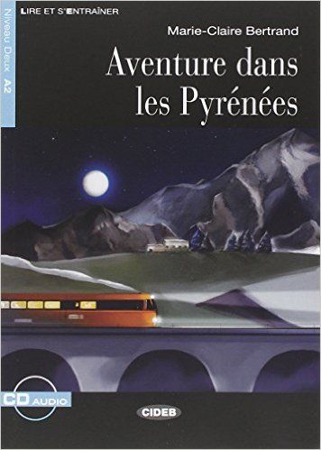 Aventure dans les Pyrénées