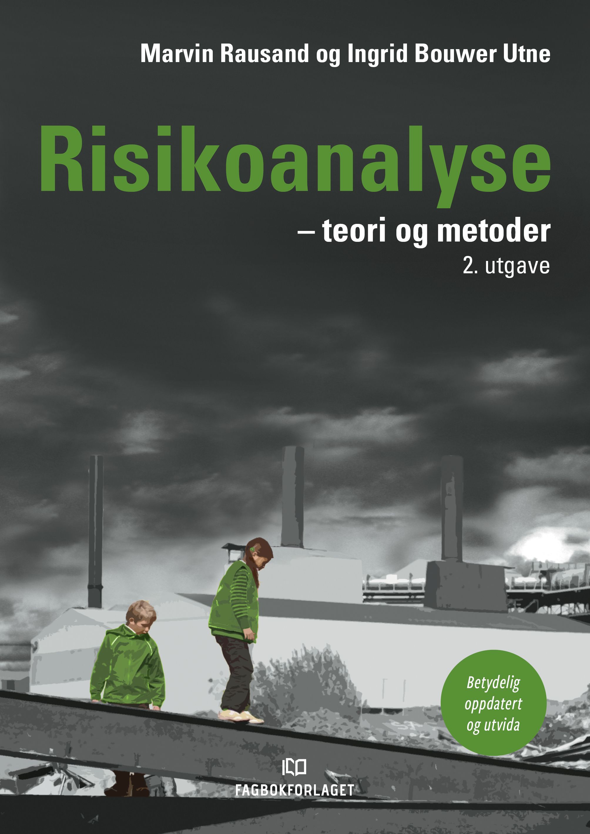 Risikoanalyse : teori og metoder