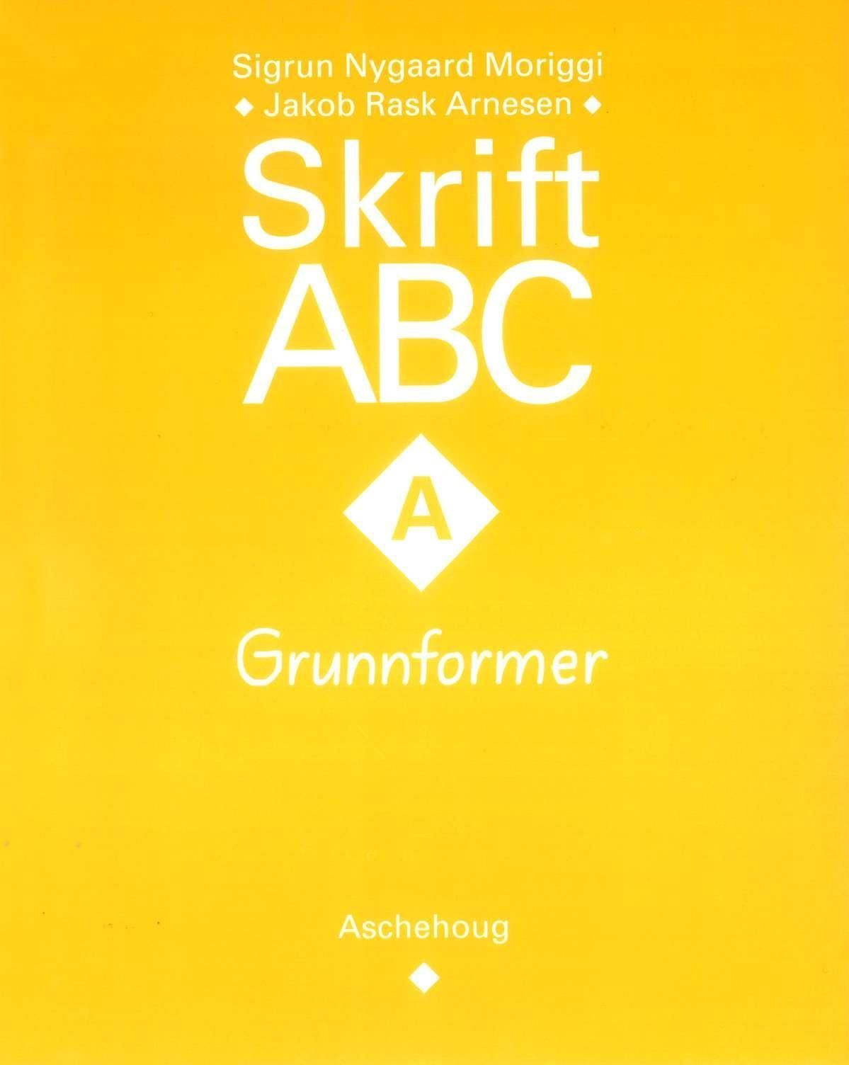 Skrift ABC : A : grunnformer