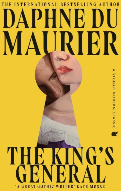 The King's General : The thrilling historical romance from the bestselling author of REBECCA