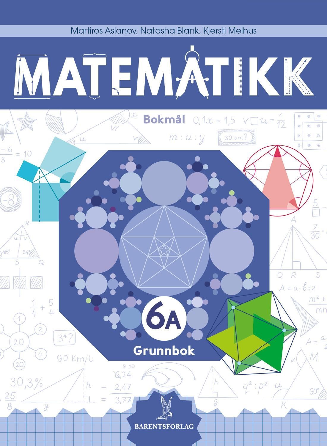 Matematikk. Grunnbok 6A