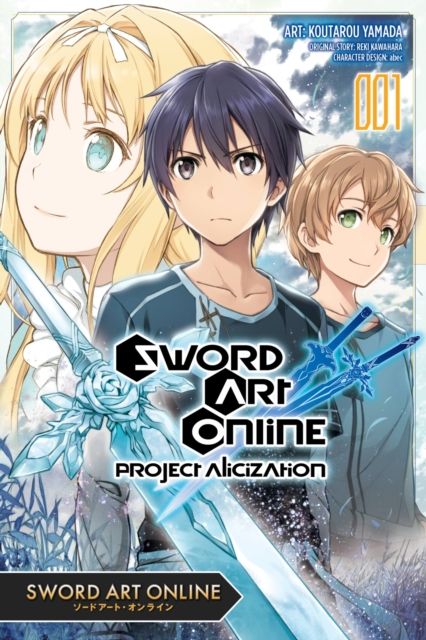 Sword art online : project Alicization. 1