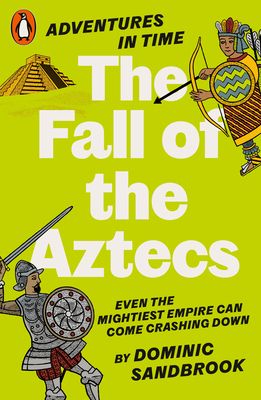The fall of the Aztecs