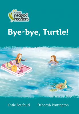 Bye-bye, Turtle! : Level 3