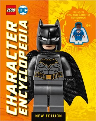LEGO DC Character Encyclopedia New Edition : With Exclusive LEGO DC Minifigure