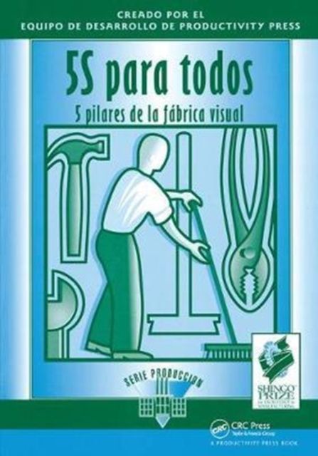 5S para todos : 5 pilares de la fabrica visual