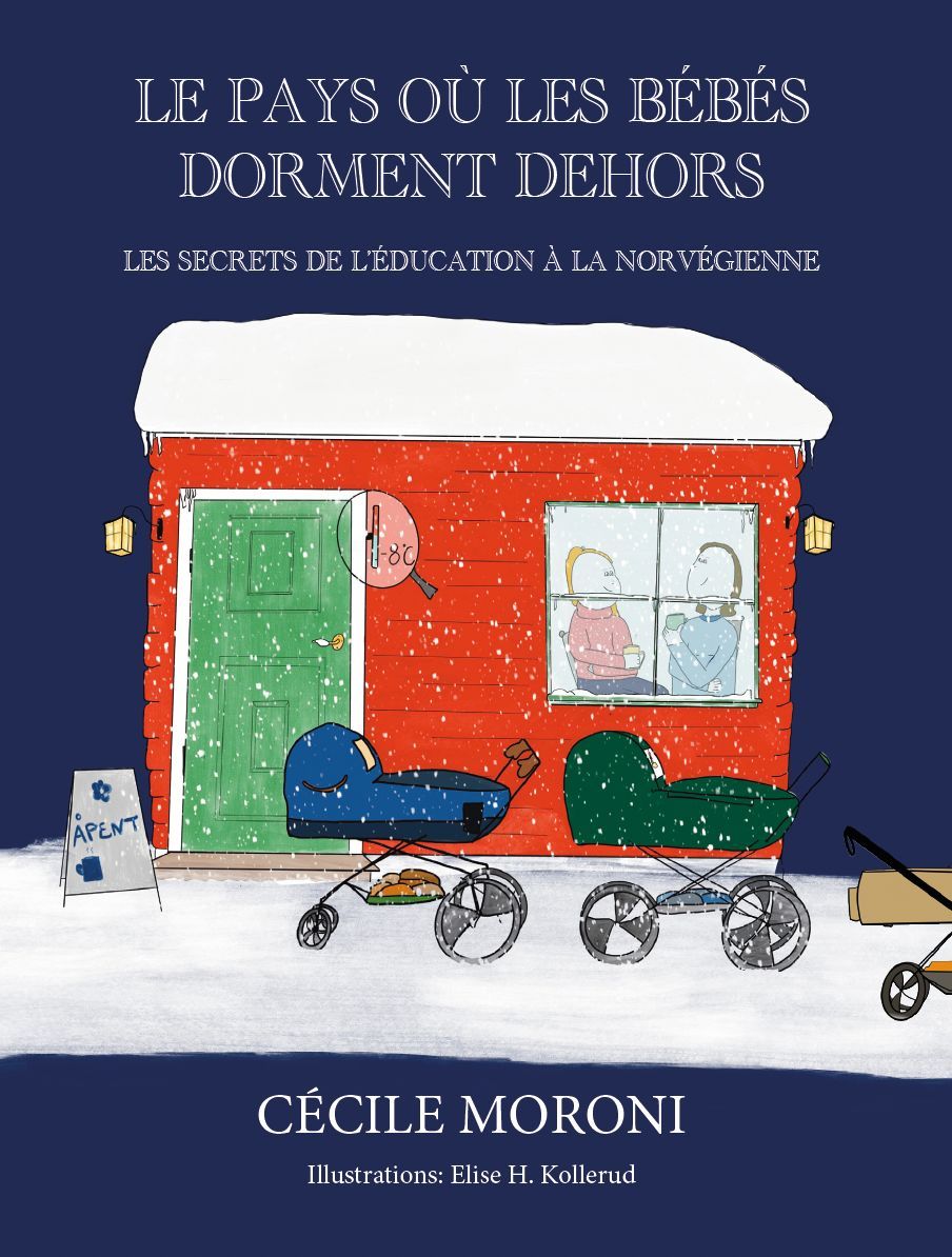 Le pays où les bébés dorment dehors : les secrets de l’éducation à la norvégienne