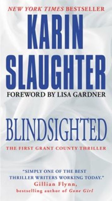 Blindsighted : The First Grant County Thriller