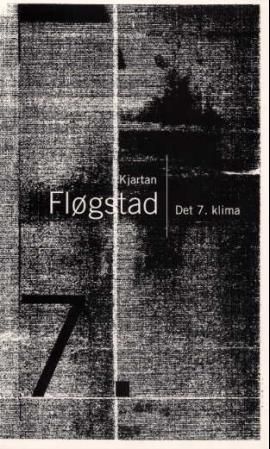 Det 7. klima : Salim Mahmood i Media Thule : roman