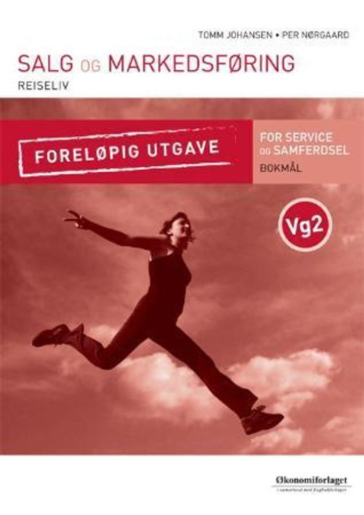 Salg og markedsføring : for programområdet reiseliv i utdanningsprogrammet service og samferdsel