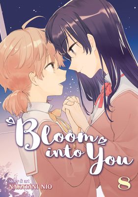 Bloom into you. 8
