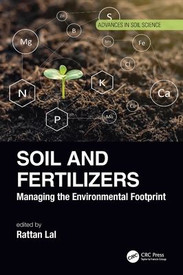 Soil and Fertilizers : Managing the Environmental Footprint