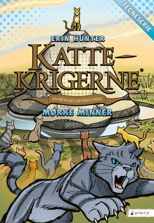Kattekrigerne. Tegneserie 4. En skygge i elveklanen