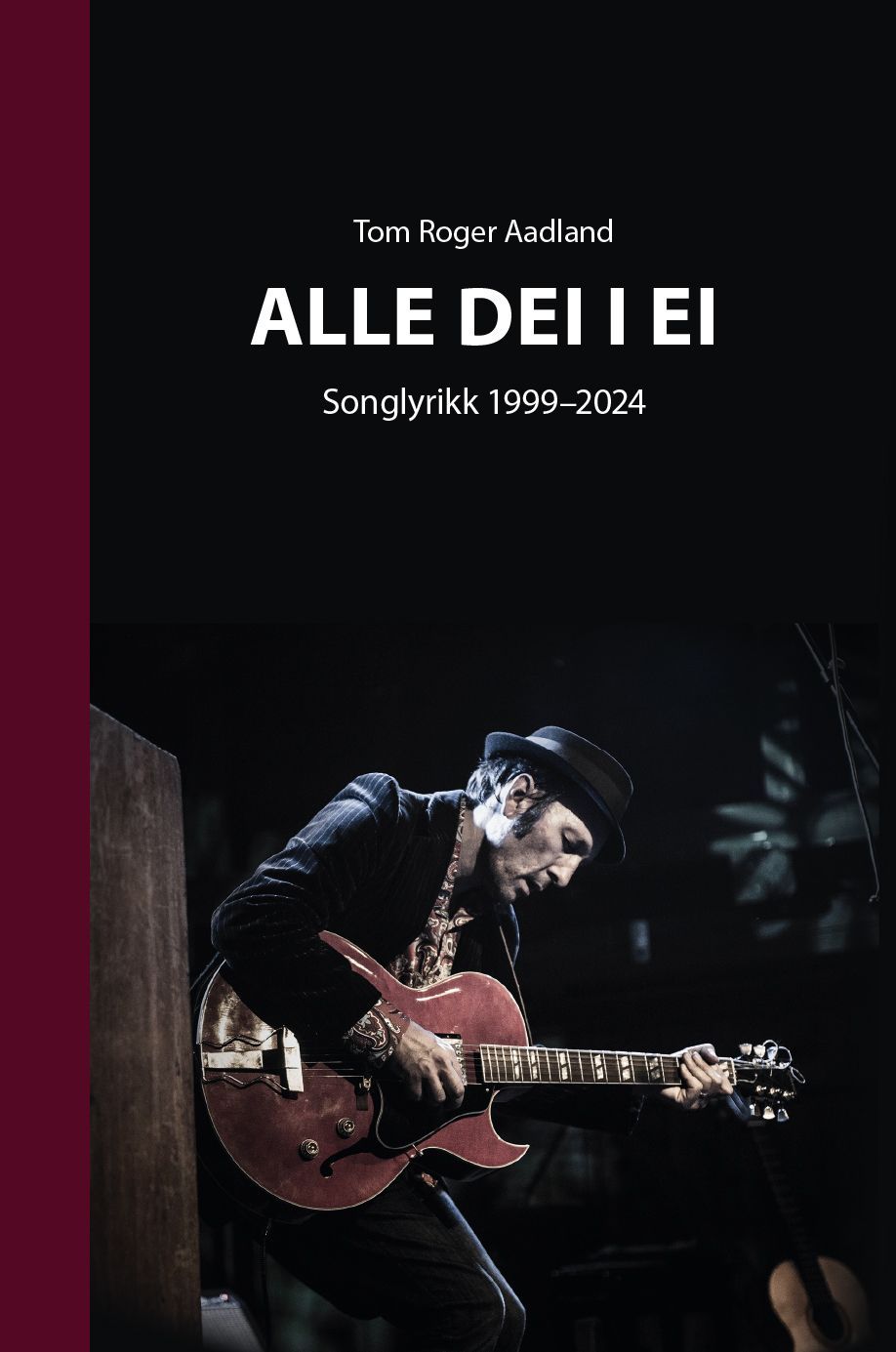 Alle dei i ei : songlyrikk 1999-2024