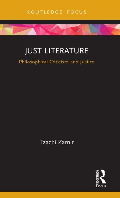 Just Literature : Philosophical Criticism and Justice