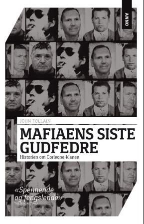 Mafiaens siste gudfedre : historien om Corleone-klanen
