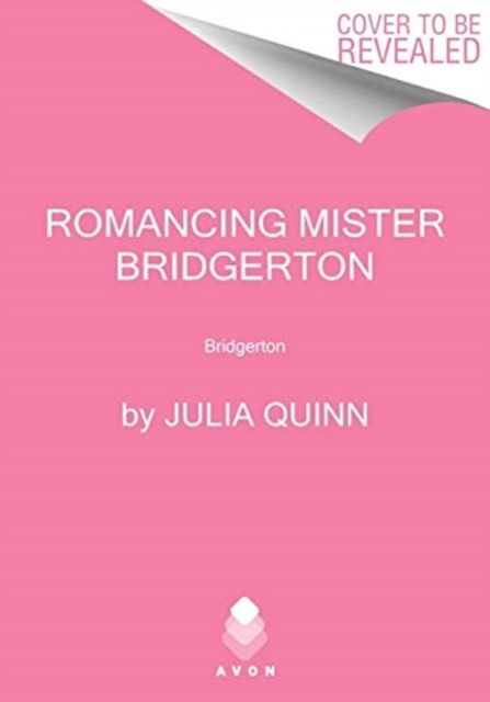 Romancing Mister Bridgerton : Penelope & Colin's Story, The Inspiration for Bridgerton Season Three