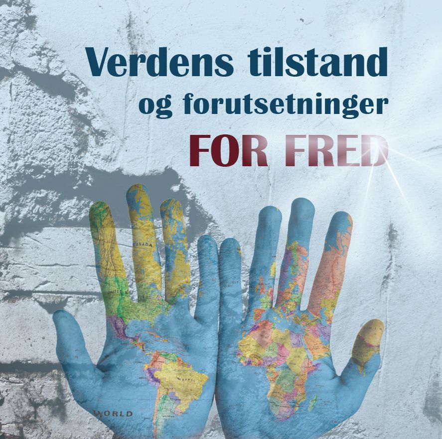 Verdens tilstand og forutsetninger for fred