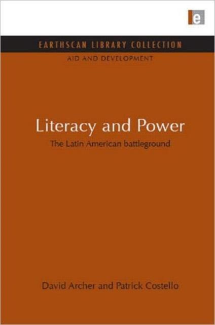 Literacy and Power : The Latin American battleground