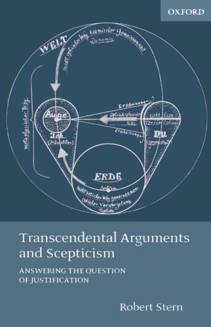 Transcendental Arguments and Scepticism : Answering the Question of Justification