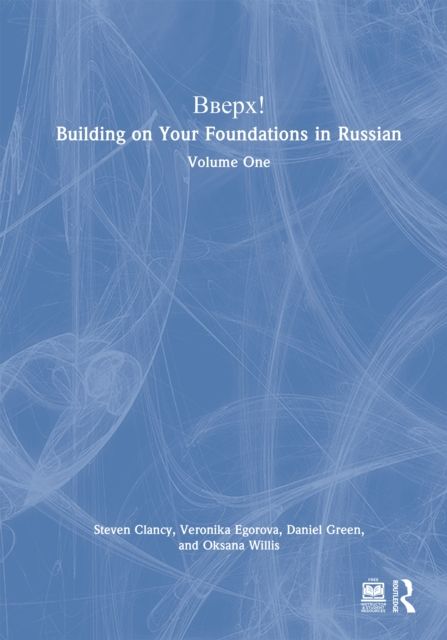 BBEPX! Building on Your Foundations in Russian : Volume One