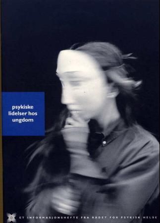 Psykiske lidelser hos ungdom