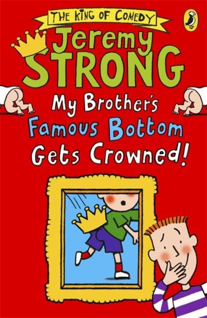 My brother's famous bottom gets crowned!