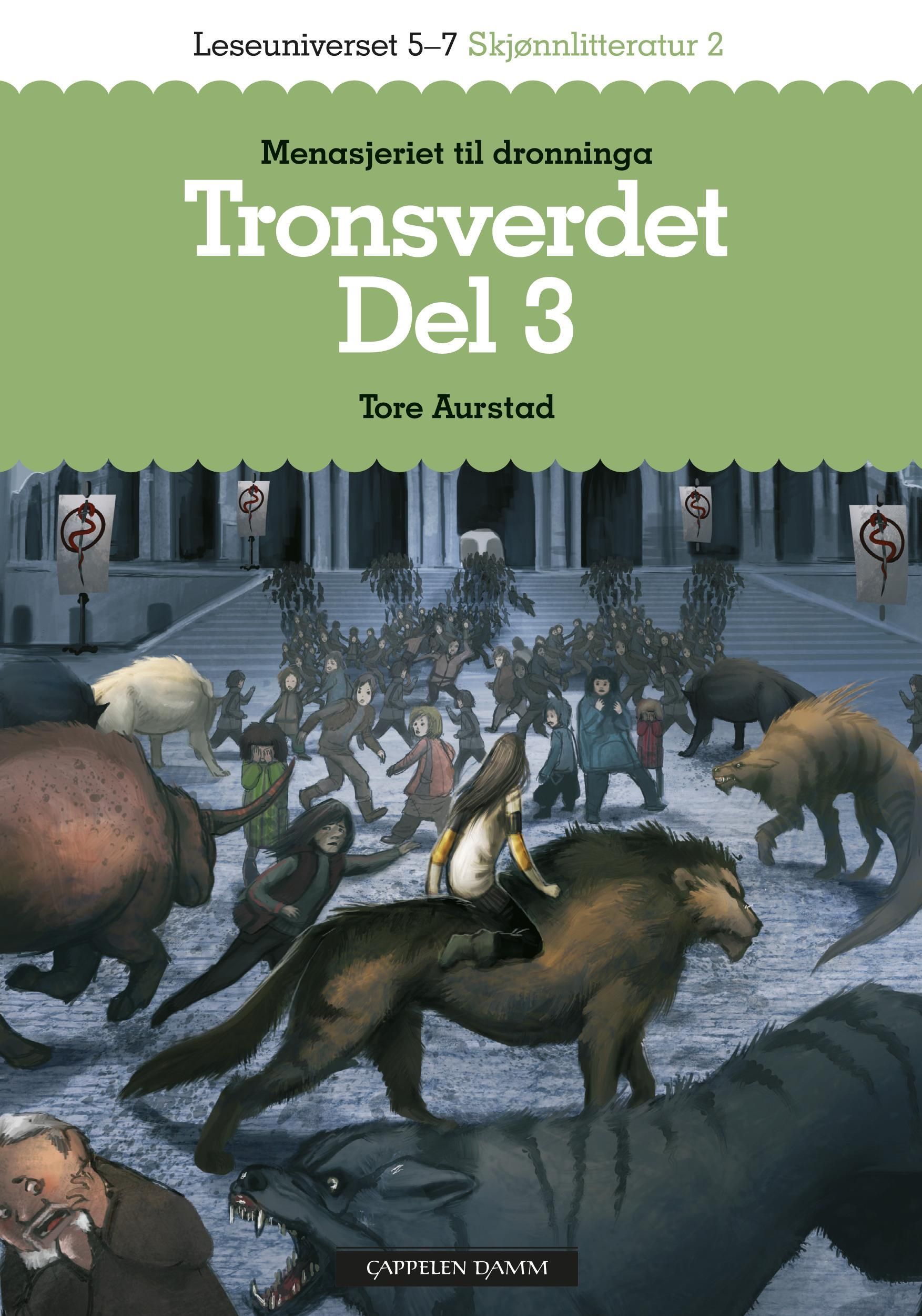 Forsidebilde av Tronsverdet. Del 3. Menasjeriet til dronninga